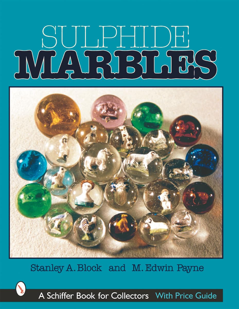 Vintage Sulphide Marbles - Collector's Guide Book | Antique Glass Marble Collecting, History & Value | Perfect for Collectors, Enthusiasts & Gift Giving
