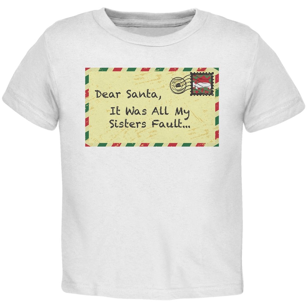 Old Glory Dear Santa It Was All My Sisters Fault White Toddler T-Shirt - 3T | Cute Christmas Sibling Outfit for Toddler Girls & Boys