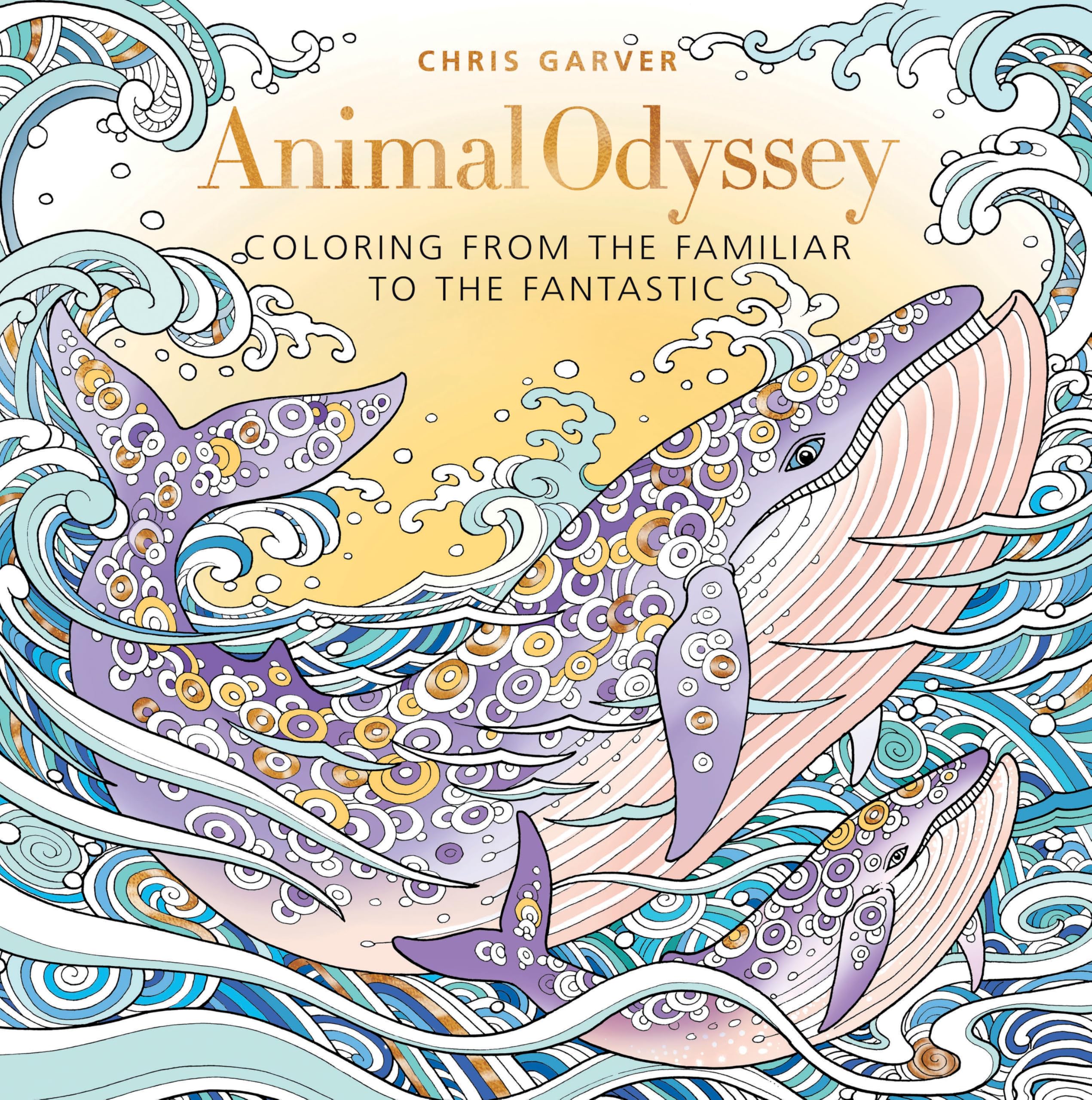 Animal Odyssey Coloring Book: From Familiar to Fantasy Creatures for Kids & Adults - Perfect for Relaxation, Stress Relief & Creative Fun