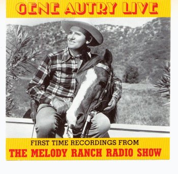 Live Performance from Melody Ranch Radio Show - Classic Country & Western Music for Home, Car, and Office Listening