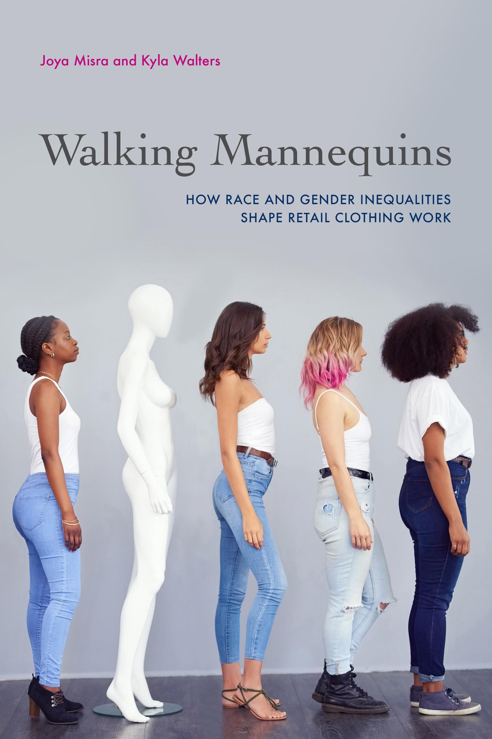 Walking Mannequins: How Race and Gender Inequalities Impact Retail Clothing Industry | Workplace Diversity & Inclusion Solutions for Fashion Businesses