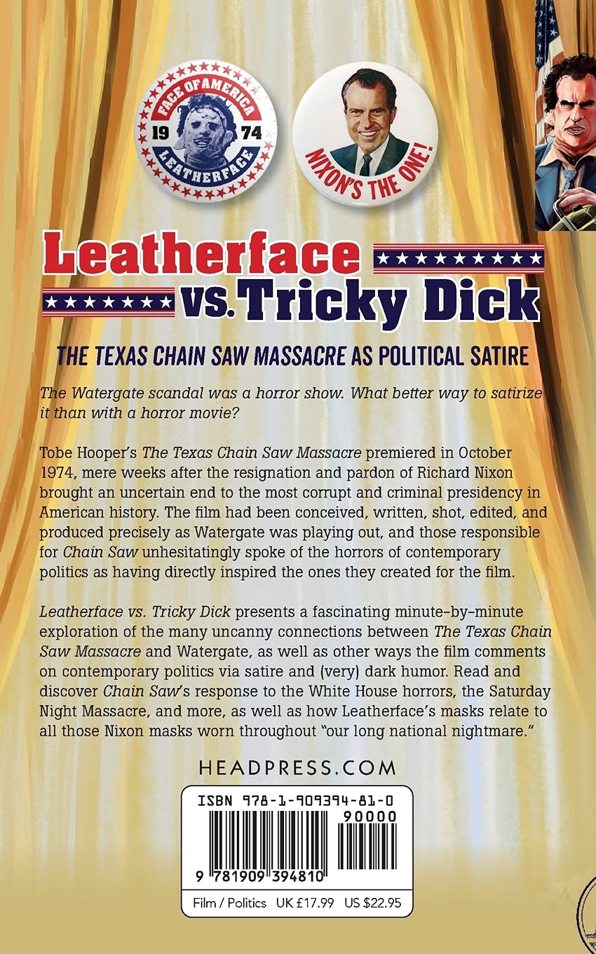 Leatherface vs. Tricky Dick: The Texas Chain Saw Massacre as Political Satire - Horror Film Analysis & 1970s Social Commentary for Movie Buffs & Film Studies