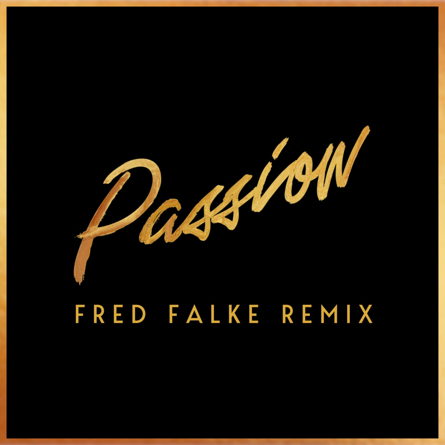Passion (feat. Nile Rodgers) - Fred Falke Remix Extended Version | EDM Dance Music | Perfect for Clubs, Workouts & Parties