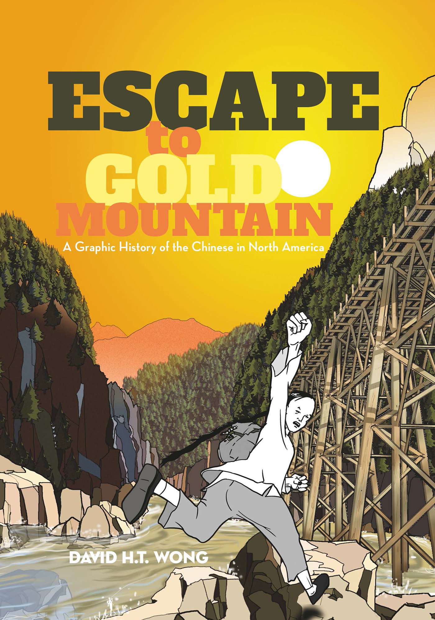 Escape to Gold Mountain: A Graphic History of Chinese Immigration in North America - Perfect for History Buffs & Asian American Studies