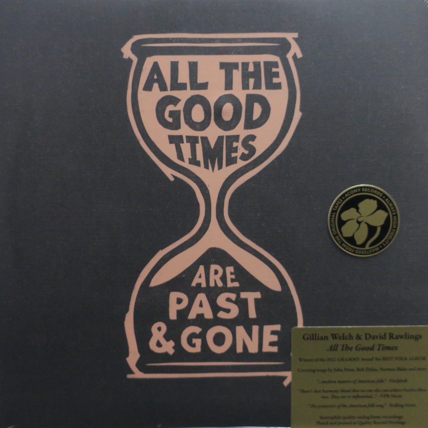 GILLIAN WELCH 'All The Good Times (Are Past & Gone)' Limited Edition Audiophile Vinyl LP Record - High Fidelity Sound for Music Collectors & Audiophiles - Perfect for Home Listening & Vinyl Enthusiasts