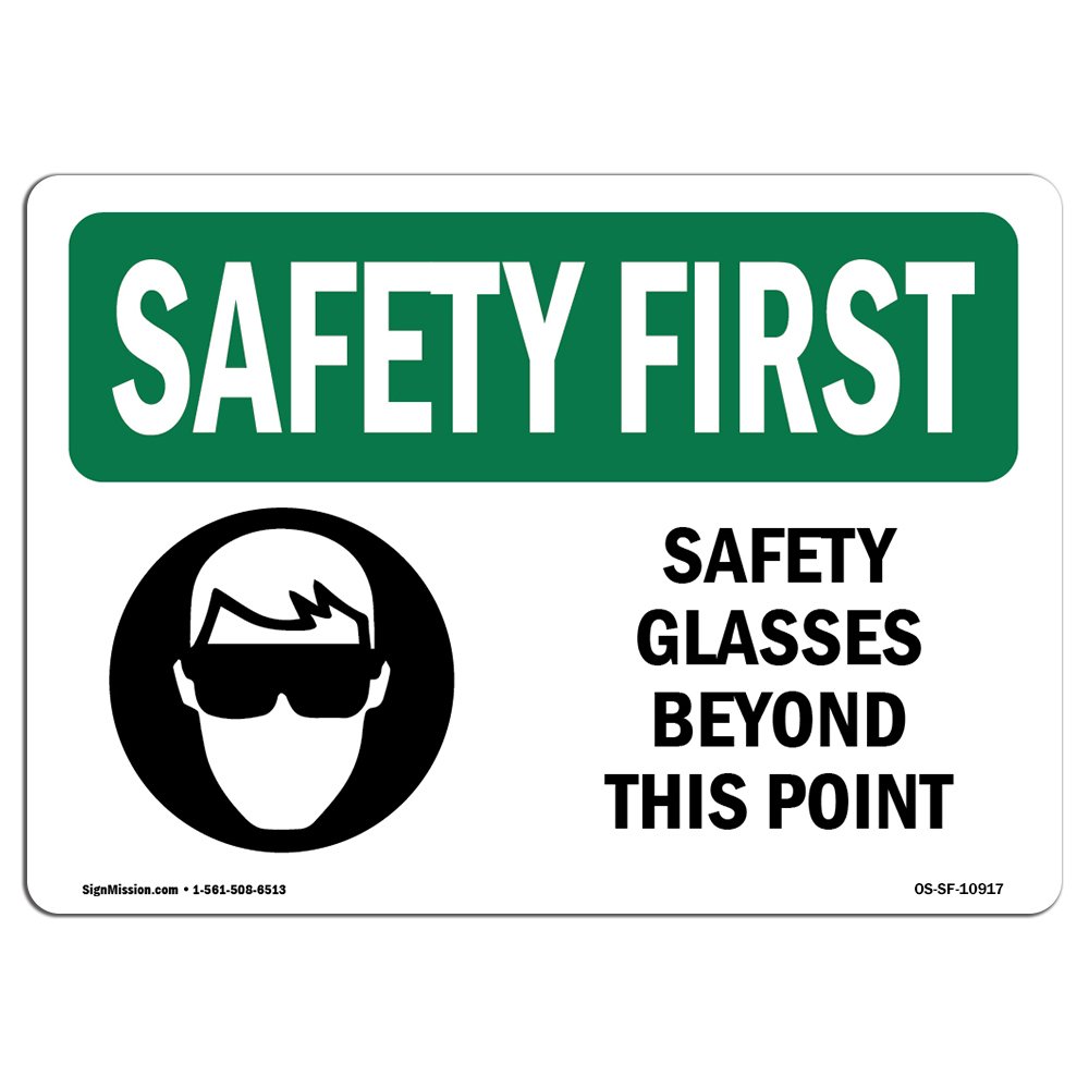 OSHA Safety First Sign - Safety Glasses Required Beyond This Point with Symbol | Durable Vinyl Label Decal | Workplace, Warehouse & Construction Site Safety Compliance | Made in USA | Ideal for Industrial Facilities, Factories & Hazard Zones