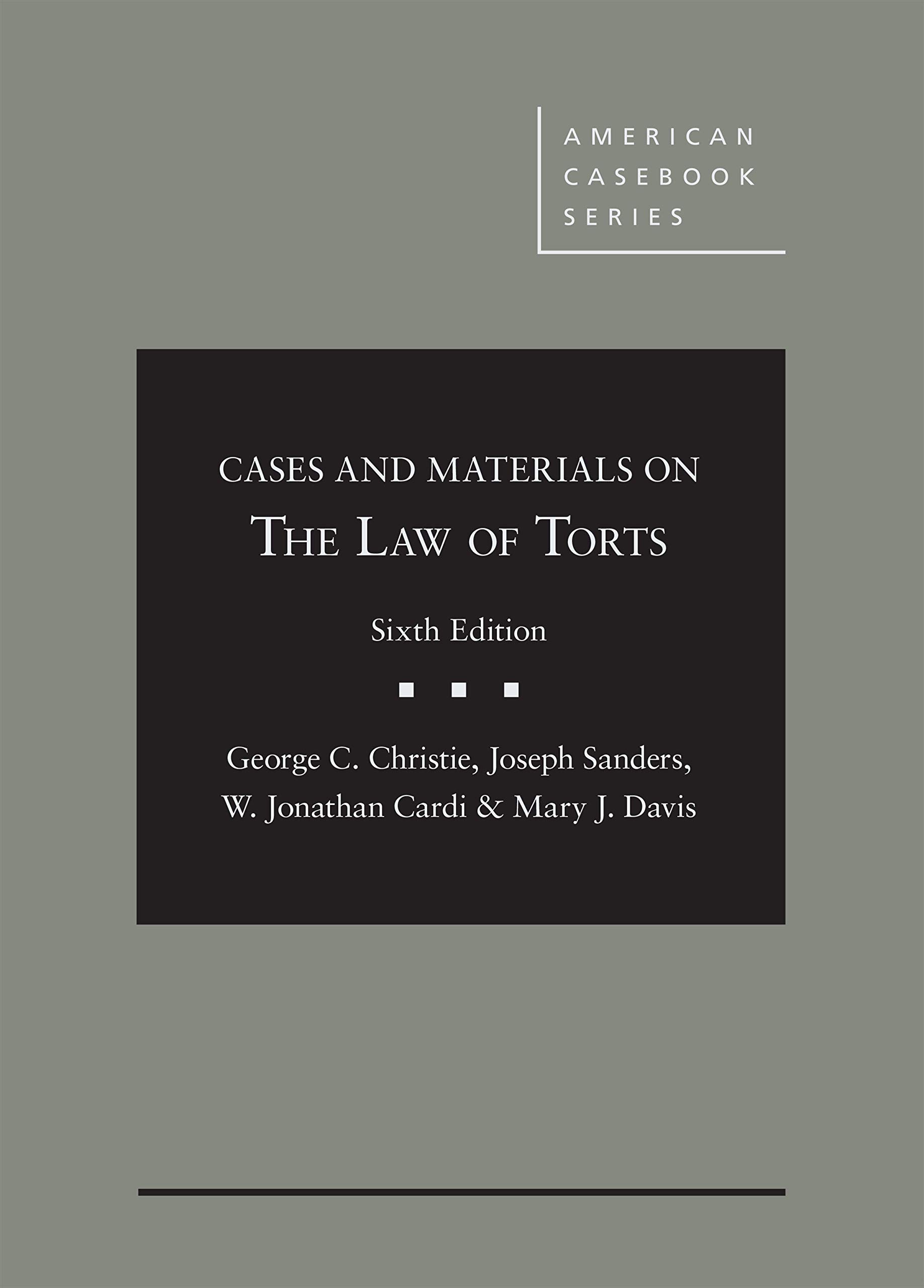 Cases and Materials on the Law of Torts (American Casebook Series) - Essential Legal Textbook for Law Students & Practitioners | Perfect for Torts Law Studies, Bar Exam Prep & Legal Research