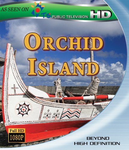 Orchid Island (Formosa Series) Blu-ray - Taiwan Nature Documentary Film for Home Theater & Cultural Enthusiasts