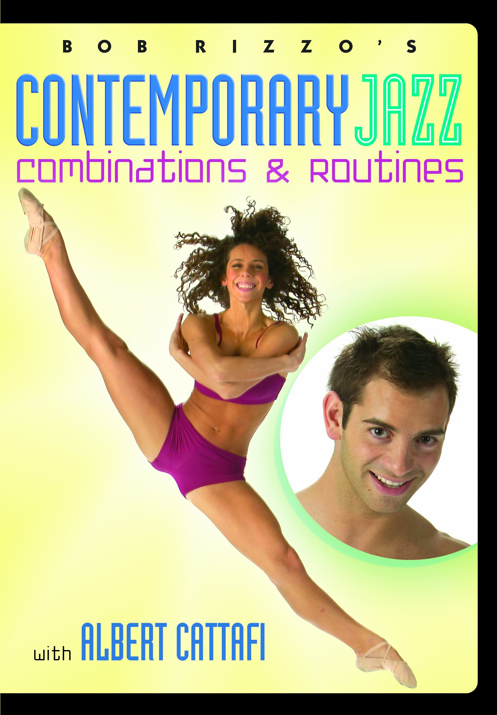 Bob Rizzo & Albert Cattafi Contemporary Jazz Dance DVD - Learn Modern Jazz Moves & Choreography for Performances, Classes & Dance Enthusiasts