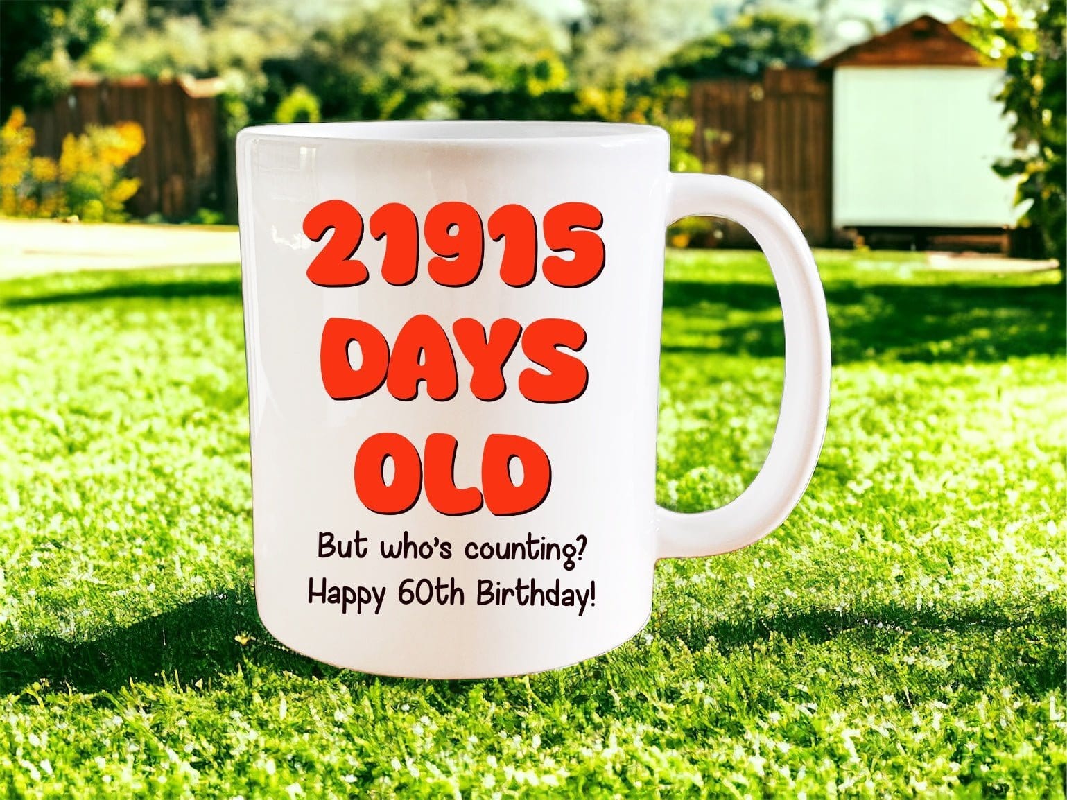 60th Birthday Mug - 21,915 Days Old Celebration Cup - Perfect Gift for Milestone Birthday Parties & Retirement Gifts