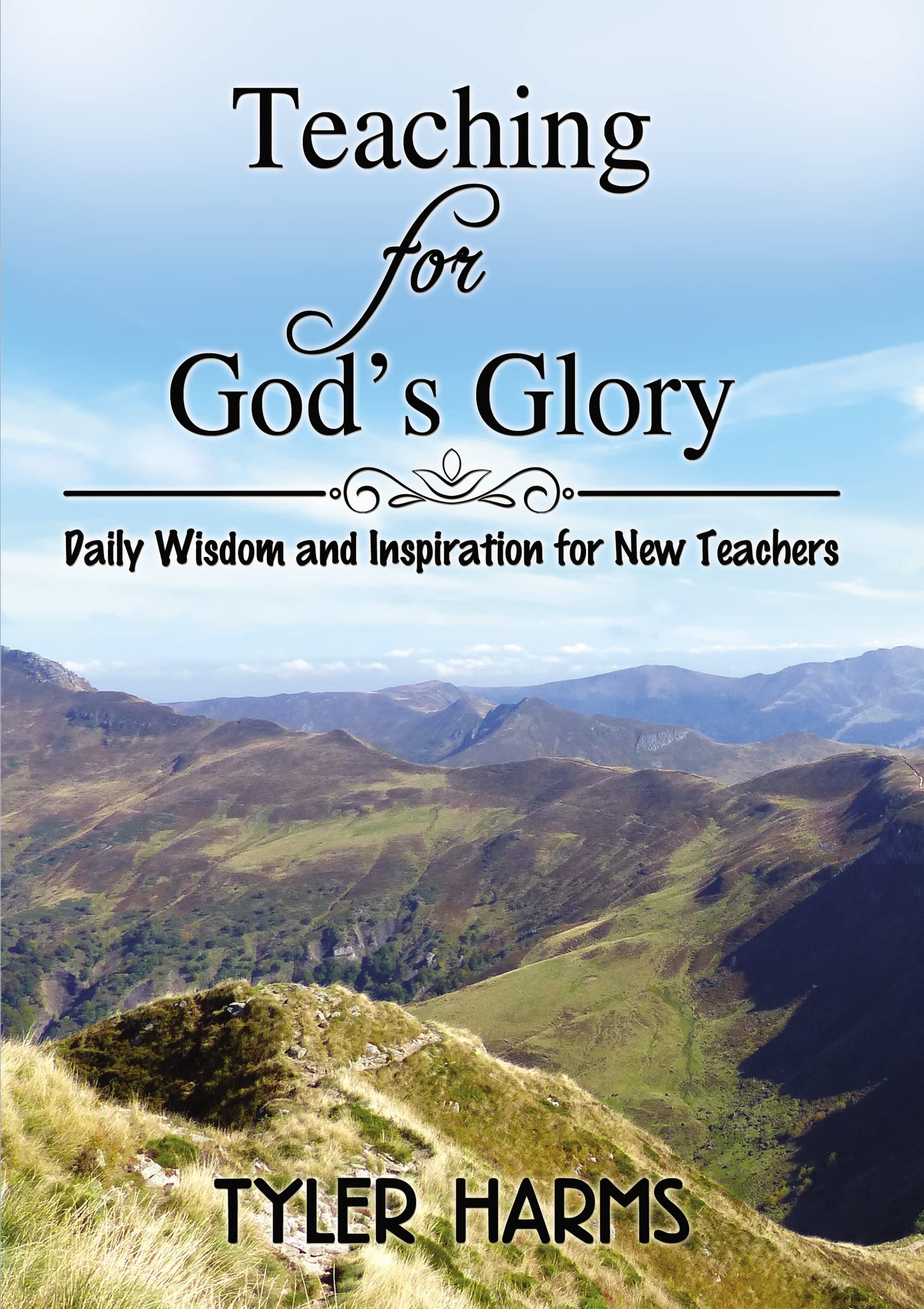 Teaching for God's Glory: Daily Devotional & Inspirational Guide for Christian Educators - Perfect for Classroom Motivation & Teacher Appreciation Gifts