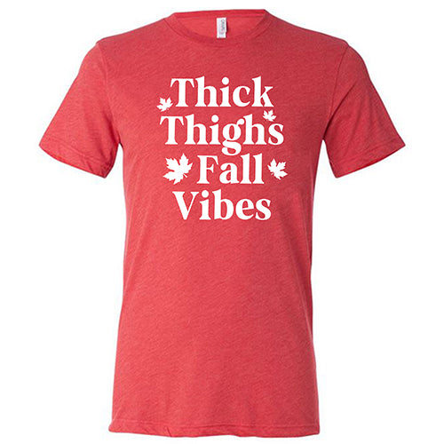 Unisex Thick Thighs Fall Vibes T-Shirt - Cozy Autumn Fashion for Casual Wear & Seasonal Outfits