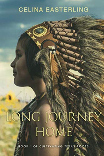 Long Journey Home - Cultivating Texas Roots | Inspirational Novel for Family, Heritage & Self-Discovery | Perfect for Book Clubs & Reading Enthusiasts