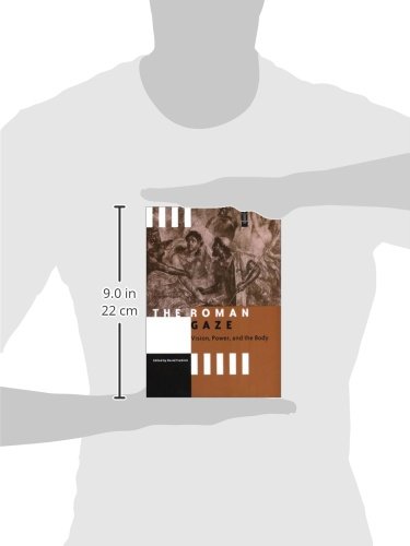 The Roman Gaze: Vision, Power, and the Body - Ancient Roman Cultural Studies Book | Explore Roman Social Hierarchies & Visual Culture | Perfect for Classics Scholars & History Enthusiasts