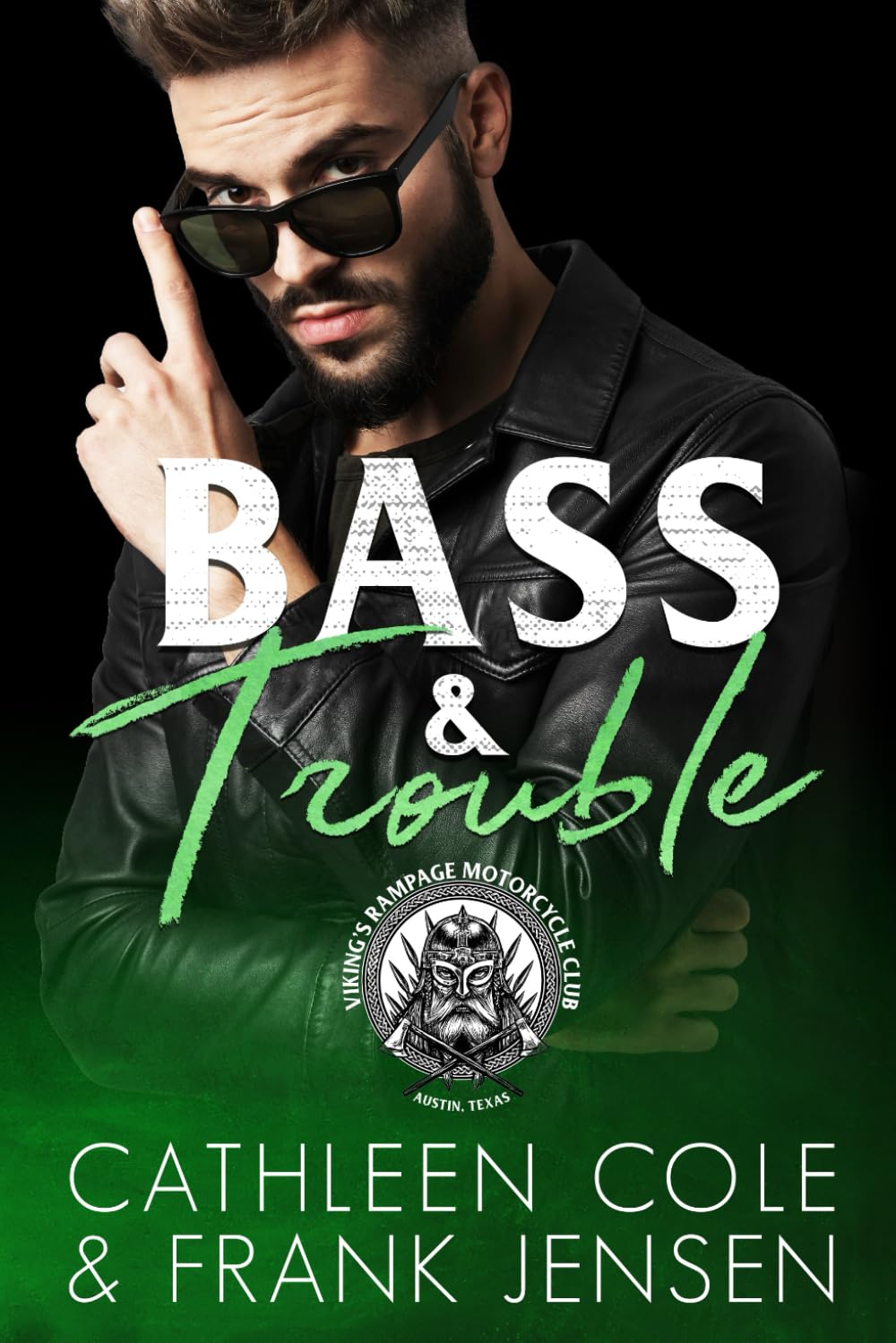 Bass & Trouble (The Viking's Rampage MC) - Motorcycle Club Romance Novel for Adults - Perfect for Bikers & Viking Lovers