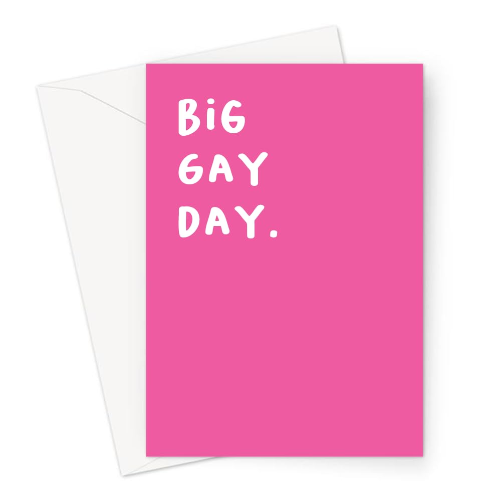Funny Big Gay Day Greeting Card - LGBT Wedding Card for Lesbians & Gay Men | Perfect for Same-Sex Weddings, Anniversaries & Pride Celebrations | Pink Humorous Deadpan Design