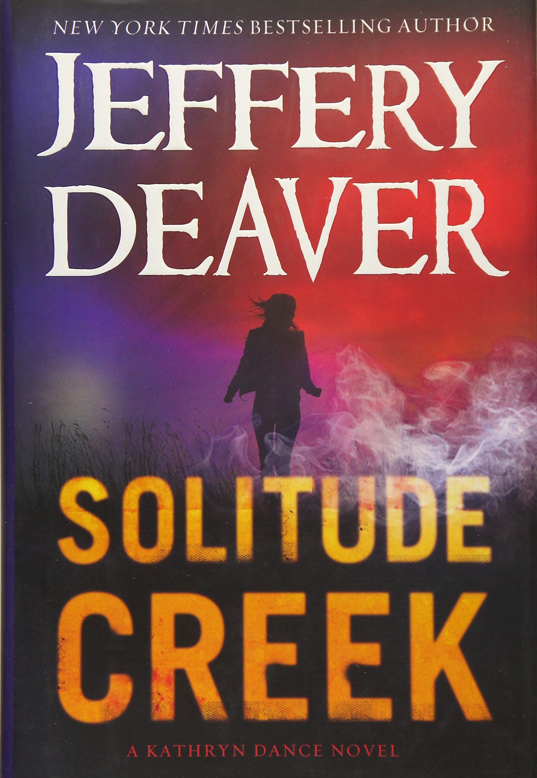 Solitude Creek (A Kathryn Dance Novel, Book 4) - Thriller Mystery Suspense Fiction - Perfect for Book Clubs & Crime Fiction Fans