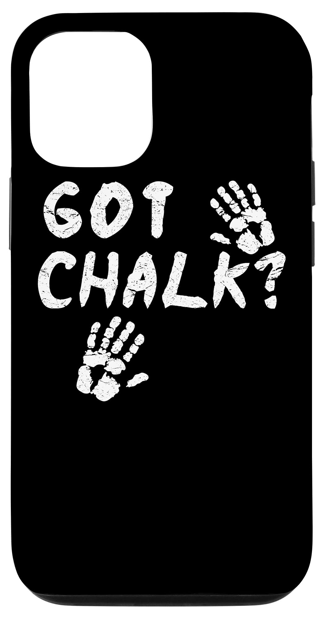 Funny Rock Climbing iPhone 12/12 Pro Case - 'Got Chalk?' Design for Climbers & Bouldering Enthusiasts | Perfect for Gym Training & Outdoor Adventures