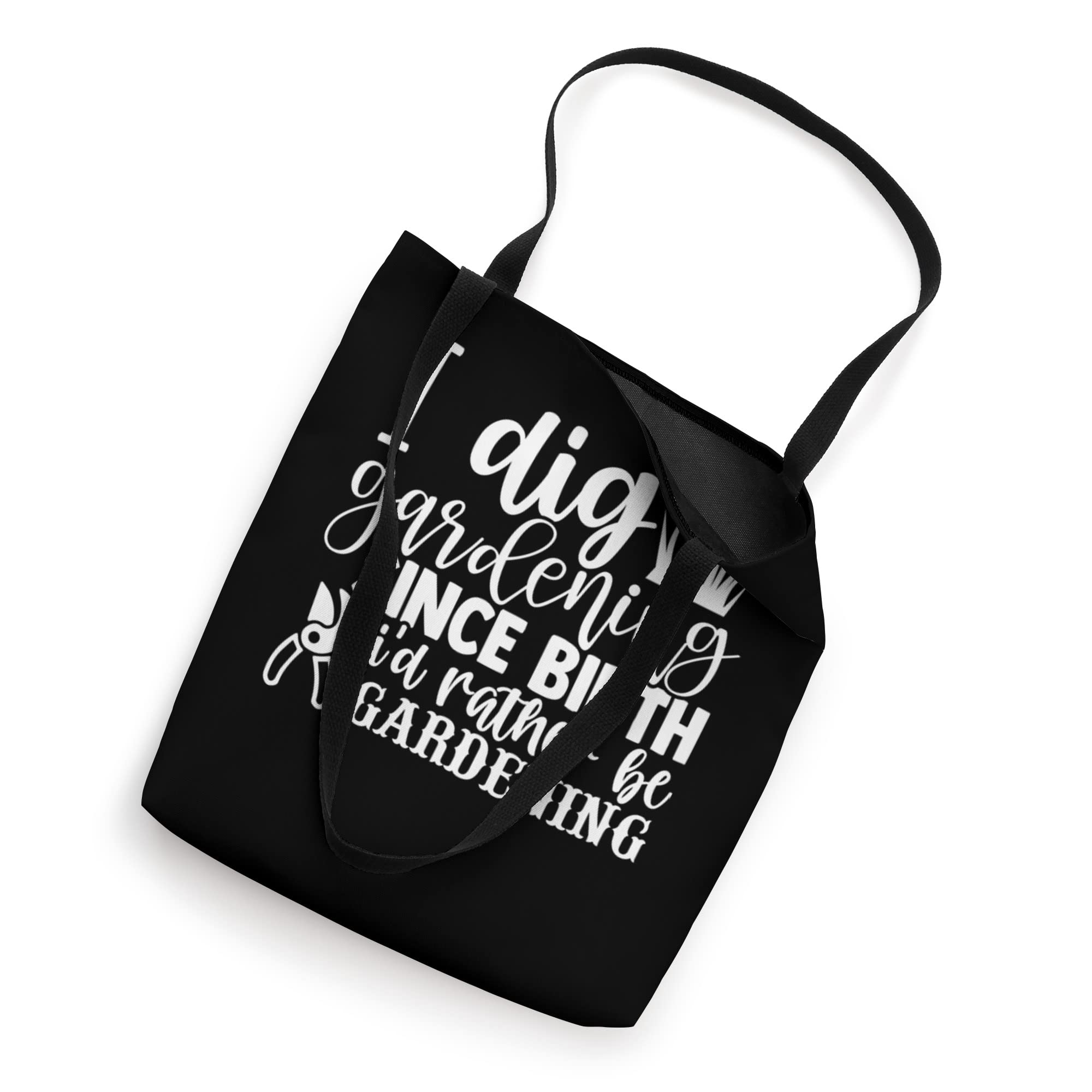 Funny Gardening Tote Bag - 'I Dig Gardening Since Birth' & 'I'd Rather Be Gardening' Slogan - Perfect for Gardeners, Plant Lovers & Outdoor Enthusiasts
