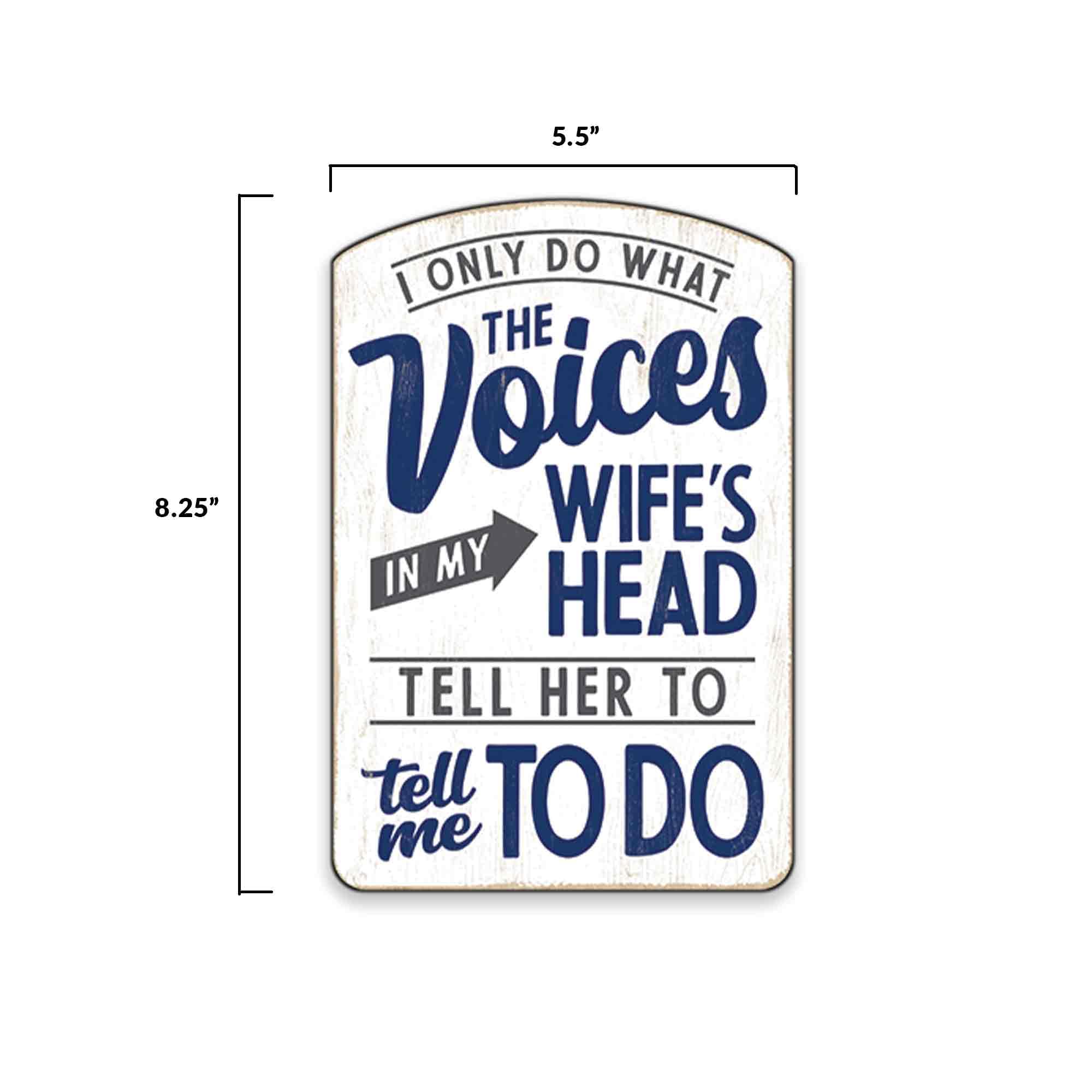 Funny Wood Wall Decor Sign - 'Voices in My Wife's Head' for Man Cave, Garage, Workshop & Home Office - Perfect Gift for Husbands & Couples