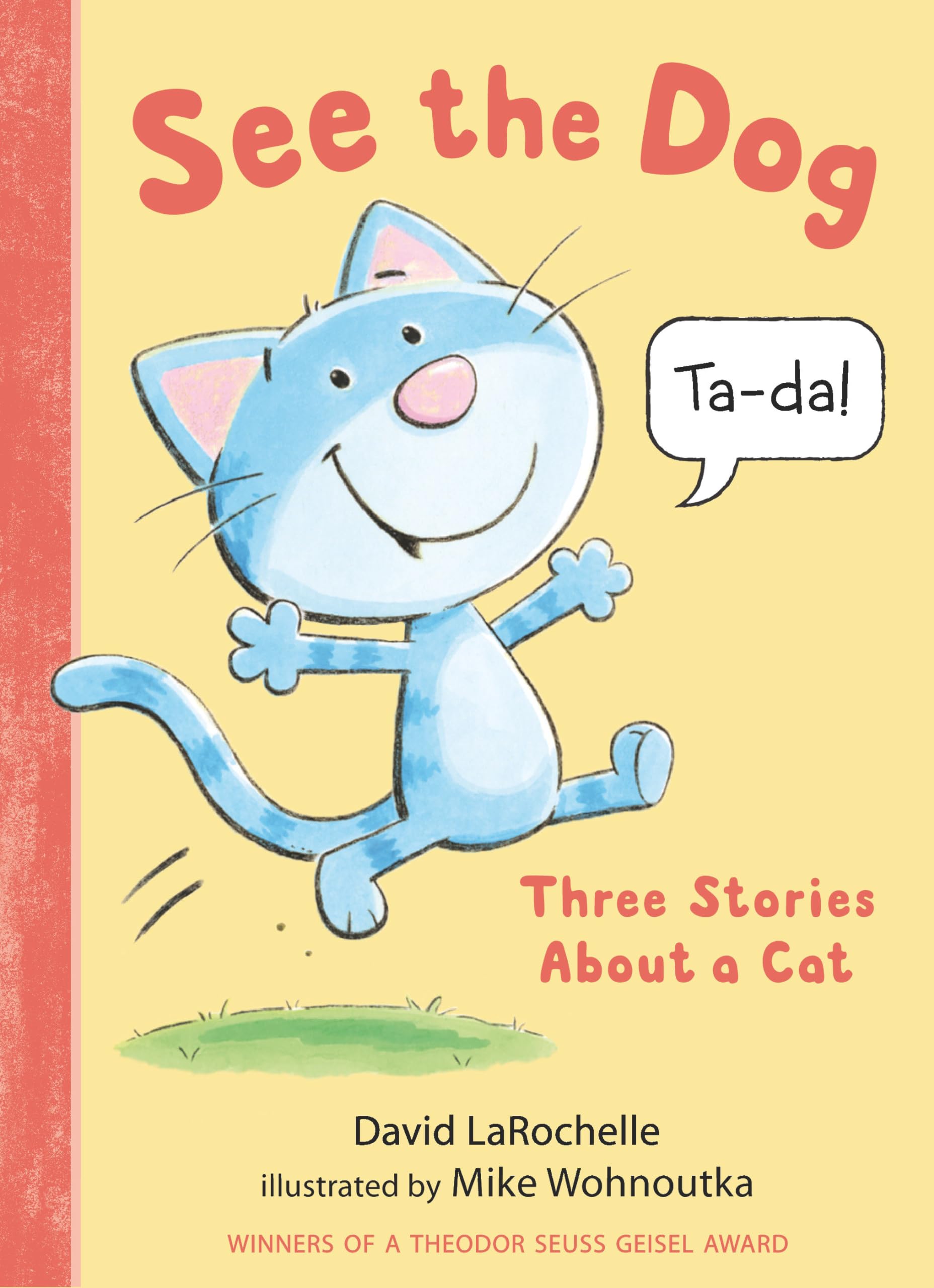See the Dog: Three Stories About a Cat - Funny Animal Tales for Kids | Perfect for Bedtime Reading & Early Learning