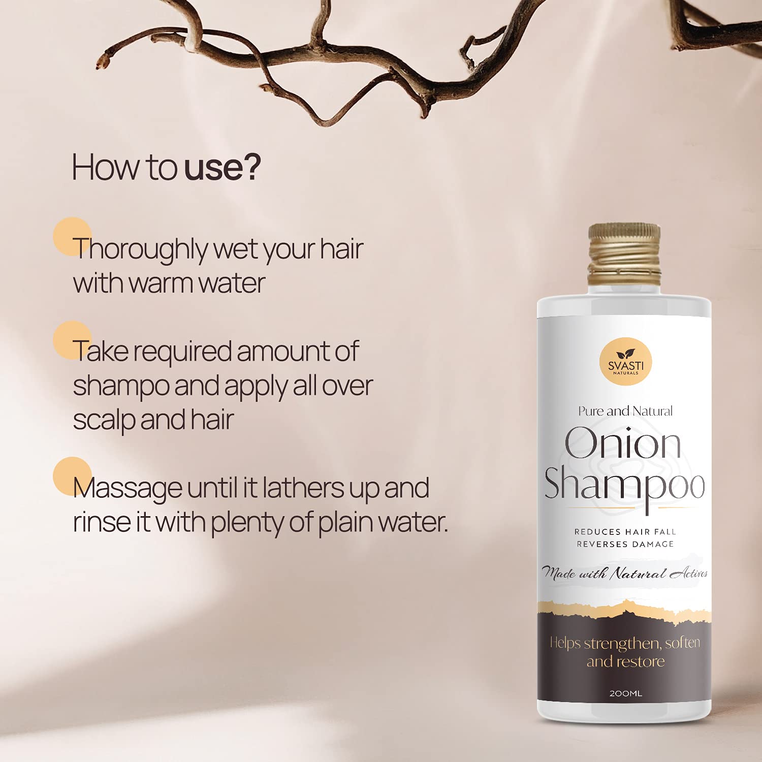 Svasti Naturals Onion Shampoo with Onion Oil, Black Seed Oil & Neem - Hair Fall Control & Smoothing Shampoo for Stronger, Healthier Hair - Mild Fragrance & Rich Lather - 200ml Bottle - Perfect for Daily Hair Care & Scalp Nourishment