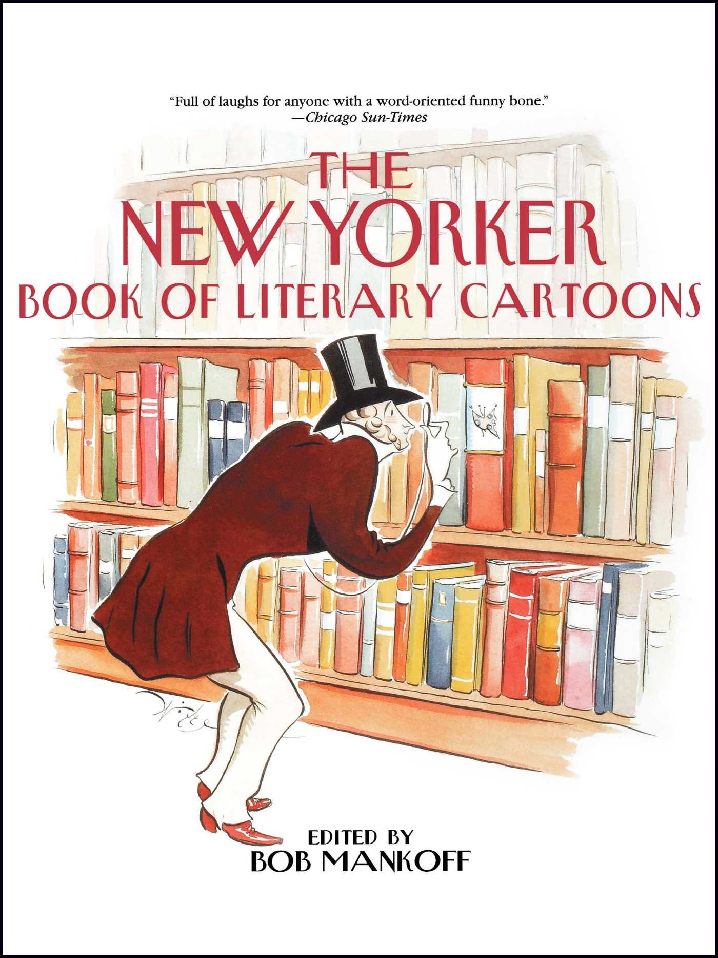 The New Yorker Book of Literary Cartoons - Classic Humor & Satire for Book Lovers - Perfect Gift for Writers & Readers
