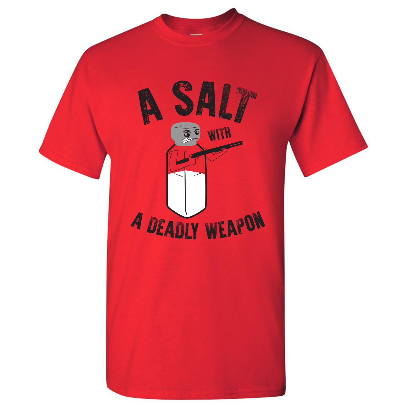 Funny Pun Salt Pepper Sarcastic Joke T-Shirt - A Salt with A Deadly Weapon Humor Tee for Men & Women | Perfect Gift for Food Lovers, Kitchen Enthusiasts & Comedy Fans