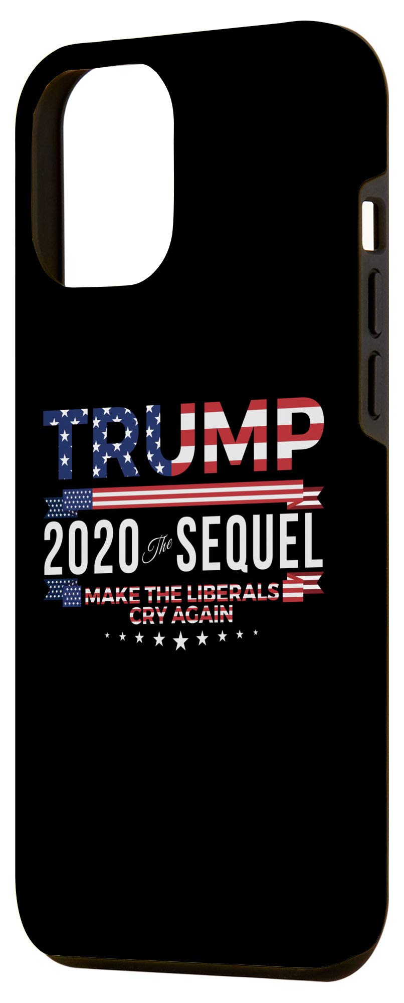 iPhone 12 Pro Max Case - Funny Political Design with 'Trump 2020 Make Liberals Cry Again' Slogan - Protective Phone Cover for Apple iPhone 12 Pro Max - Perfect for Conservative Supporters, Political Events & Humorous Gift Giving