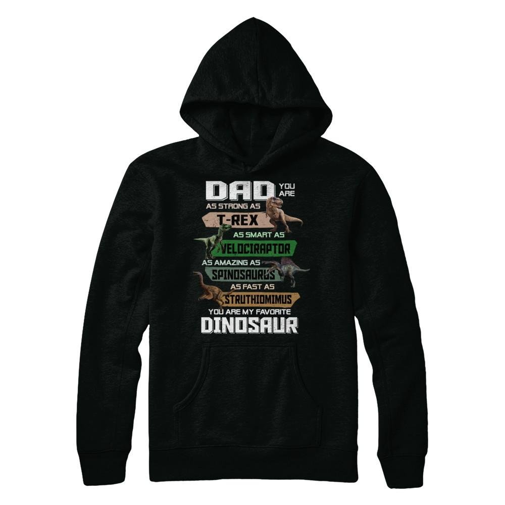 TeesNow Dad You're My Favorite Dinosaur T-Rex Fathers Day T-Shirt & Hoodie - Perfect Gift for Dinosaur Lovers, Father's Day, Birthday & Casual Wear