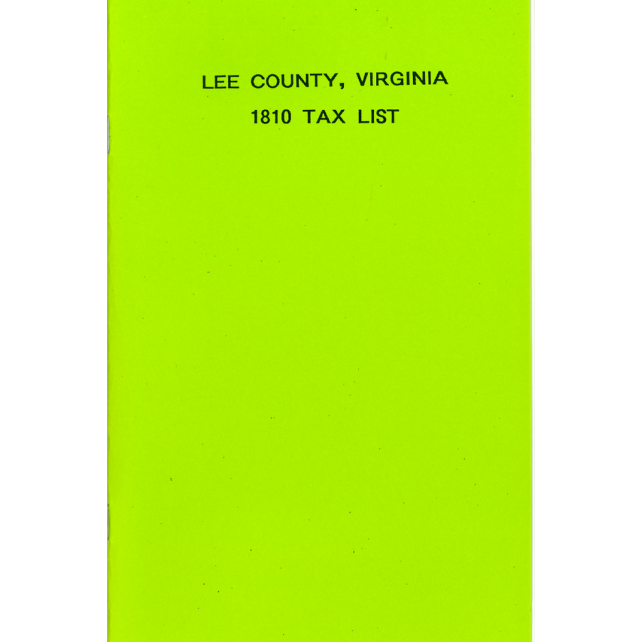 1810 Lee County Virginia Historical Tax Records - Genealogy Research & Ancestry Documentation for Family History Studies