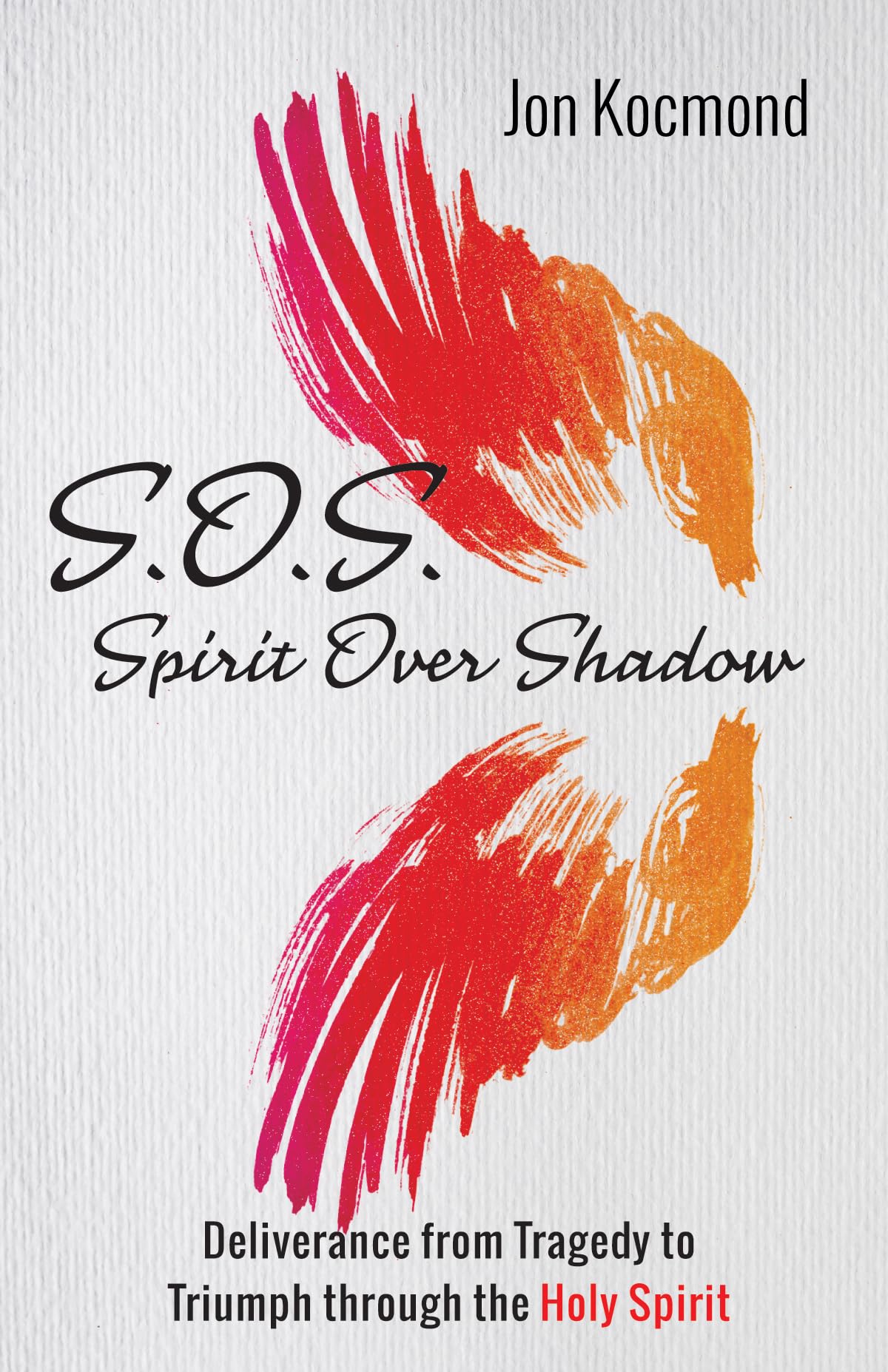 Deliverance from Tragedy to Triumph through the Holy Spirit - Christian Spiritual Growth Book for Overcoming Adversity - Perfect for Bible Study, Prayer Groups & Personal Faith Journey