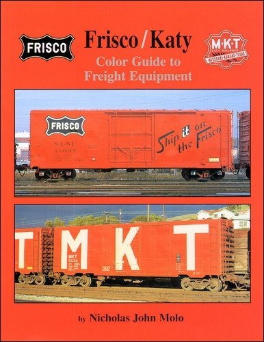 Frisco Katy Freight Equipment Color Guide - Comprehensive Guide for Rail Transport & Logistics Professionals | Perfect for Train Enthusiasts & Model Railroaders