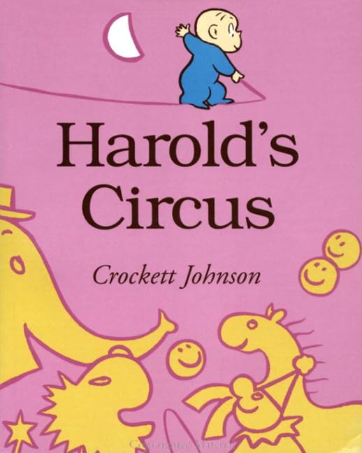 Harold's Circus (Purple Crayon Books) - Classic Children's Storybook for Bedtime Reading & Early Learning
