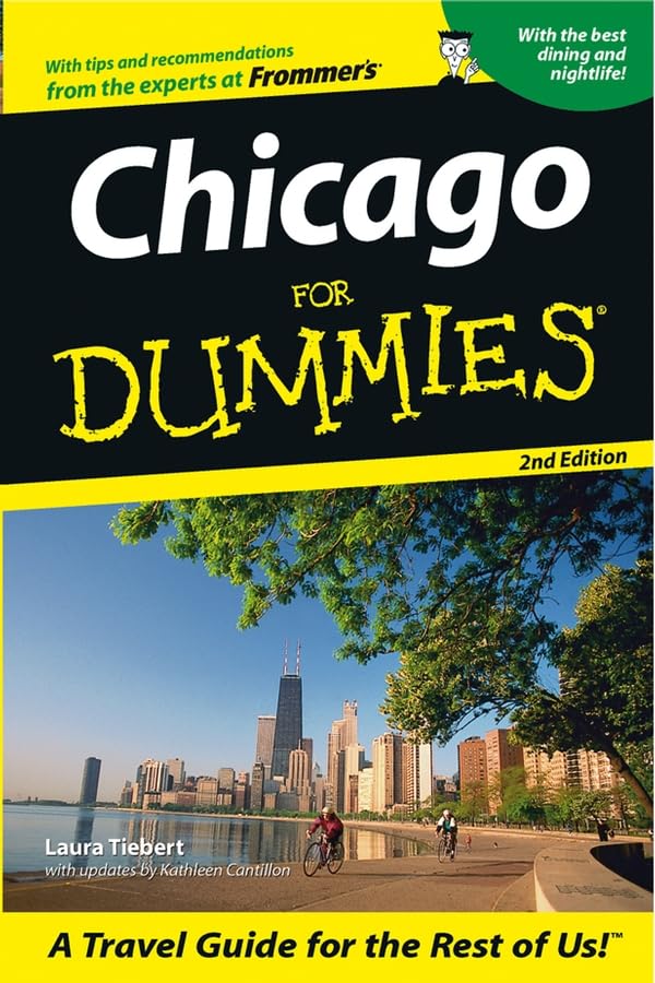 Chicago For Dummies Travel Guide - Best Chicago Sightseeing Tips & Attractions for Tourists | Perfect for First-Time Visitors & Family Vacations