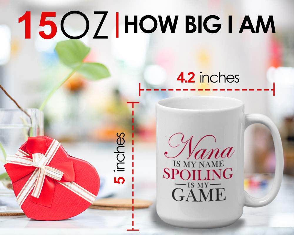 Bubble Hugs Grandma Coffee Mug - 'Nana Is My Name, Spoiling Is My Game' Funny Gift for Grandmother, Mom & Family - Perfect for Mother's Day, Birthday & Family Gatherings