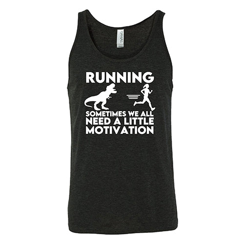 Unisex Motivational Running Shirt - 'Sometimes We All Need a Little Motivation' - Perfect for Jogging, Gym Workouts & Fitness Inspiration