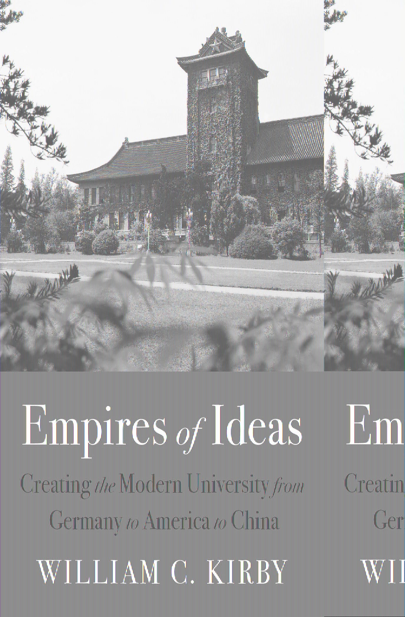Empires of Ideas: The Evolution of Modern Universities from Germany to America to China | Higher Education History Book | Perfect for Academics & History Enthusiasts
