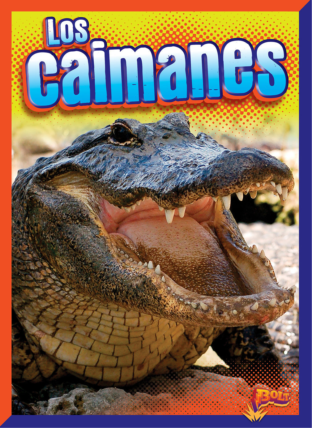 Los Caimanes Book 9781623109578 - Alligators & Crocodiles Wildlife Guide for Nature Enthusiasts - Perfect for Outdoor Adventures & Educational Reading