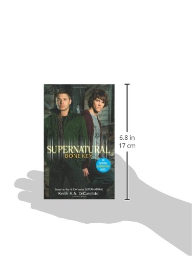 Supernatural: Bone Key (Book 3 in Supernatural Series) - Paranormal Thriller Novel for Supernatural Fans & TV Show Lovers