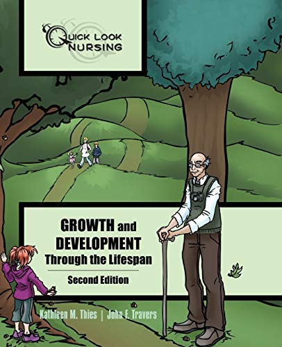 Nursing: Growth and Development Through the Life Span by Kathleen M. Thies | Comprehensive Guide for Nursing Students & Professionals | Perfect for NCLEX Prep & Pediatric Care Studies