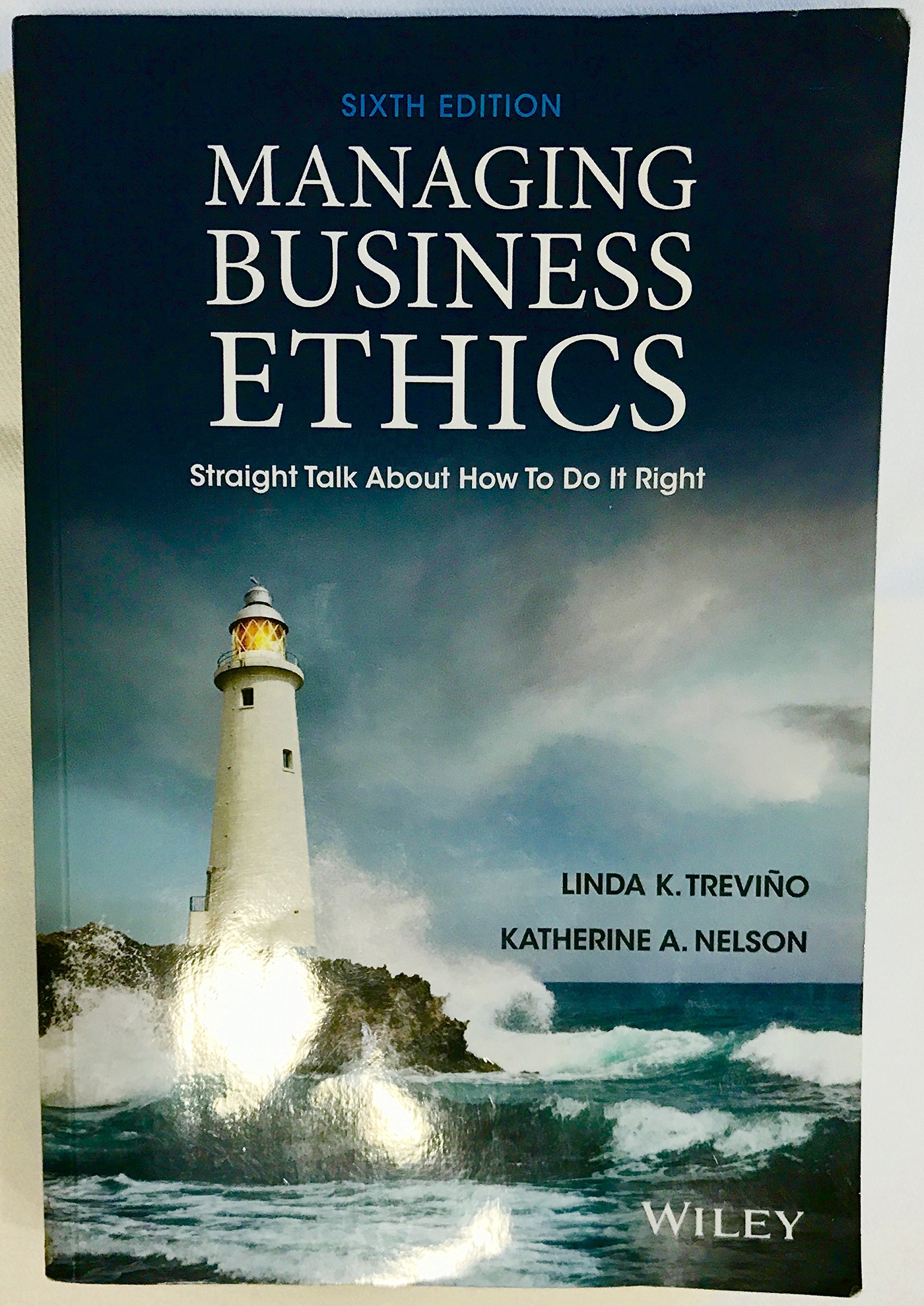 Managing Business Ethics: Practical Guide for Ethical Decision-Making in Corporate Environments | Business Ethics Book for Professionals, Entrepreneurs & Students | Workplace Ethics Training Resource