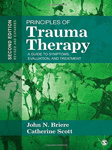 Principles of Trauma Therapy: Symptoms, Evaluation & Treatment Guide | Best for Therapists, Counselors & Mental Health Professionals