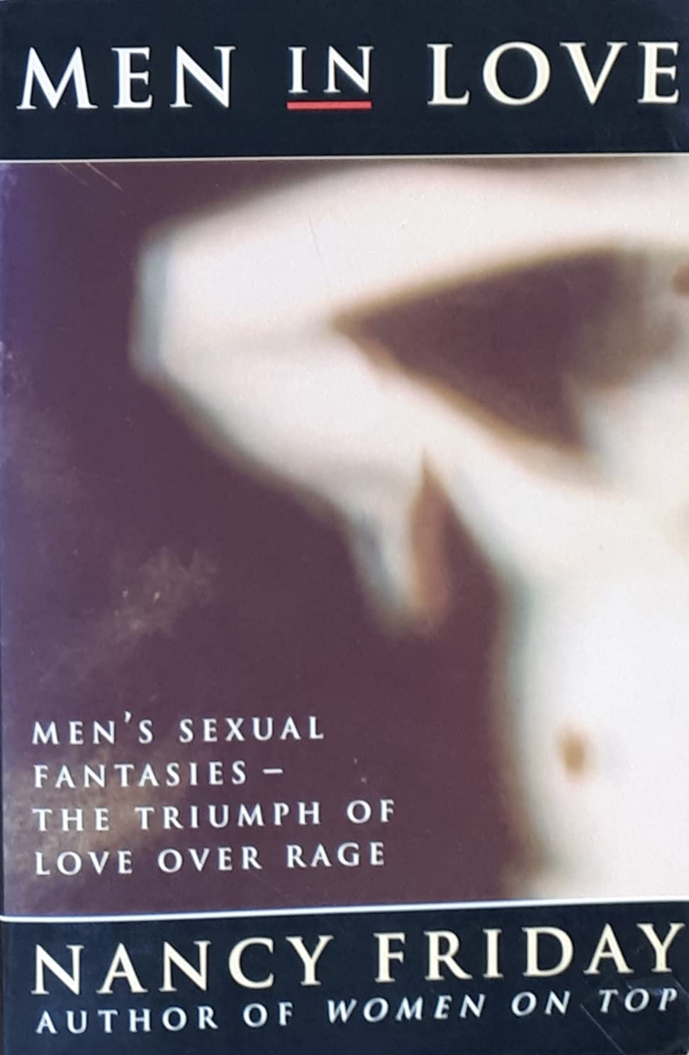 Men in Love: Exploring Men's Sexual Fantasies & The Power of Love Over Anger - Romance & Relationship Psychology Book for Couples & Singles