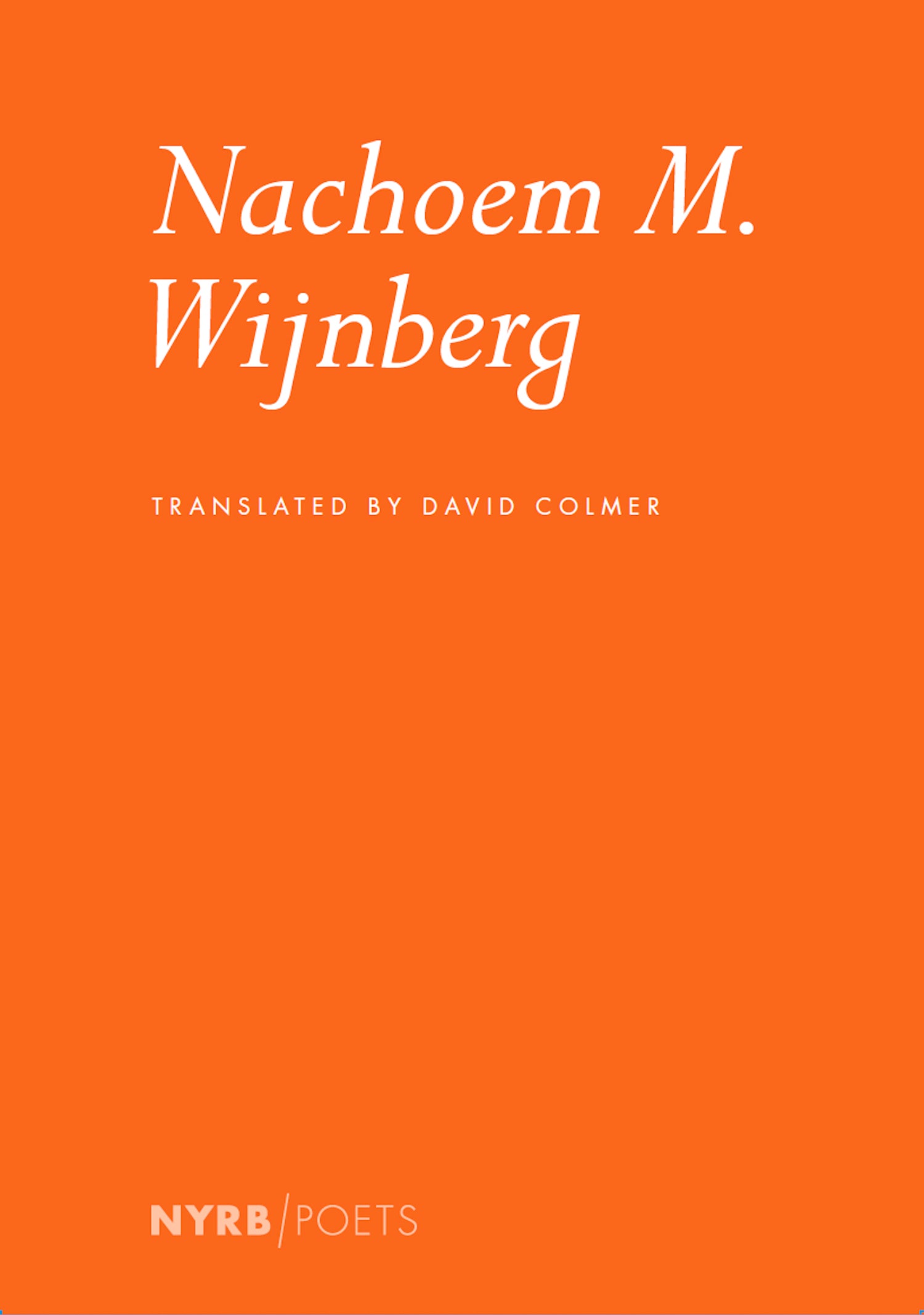 Nachoem M. Wijnberg Poetry Books Collection - Bilingual English Edition for Literature Lovers | Perfect for Book Clubs, Academic Studies & Poetry Enthusiasts