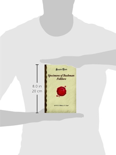 Specimens of Bushman Folklore - Authentic African Tribal Stories | Forgotten Books Collection | Perfect for Anthropology Research & Cultural Studies