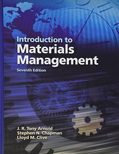 Materials Management 7th Edition Textbook by J.R. Tony Arnold, Stephen N. Chapman & Lloyd M. Clive - Essential Guide for Supply Chain Professionals | Perfect for Business Students, Logistics Managers & Warehouse Operations