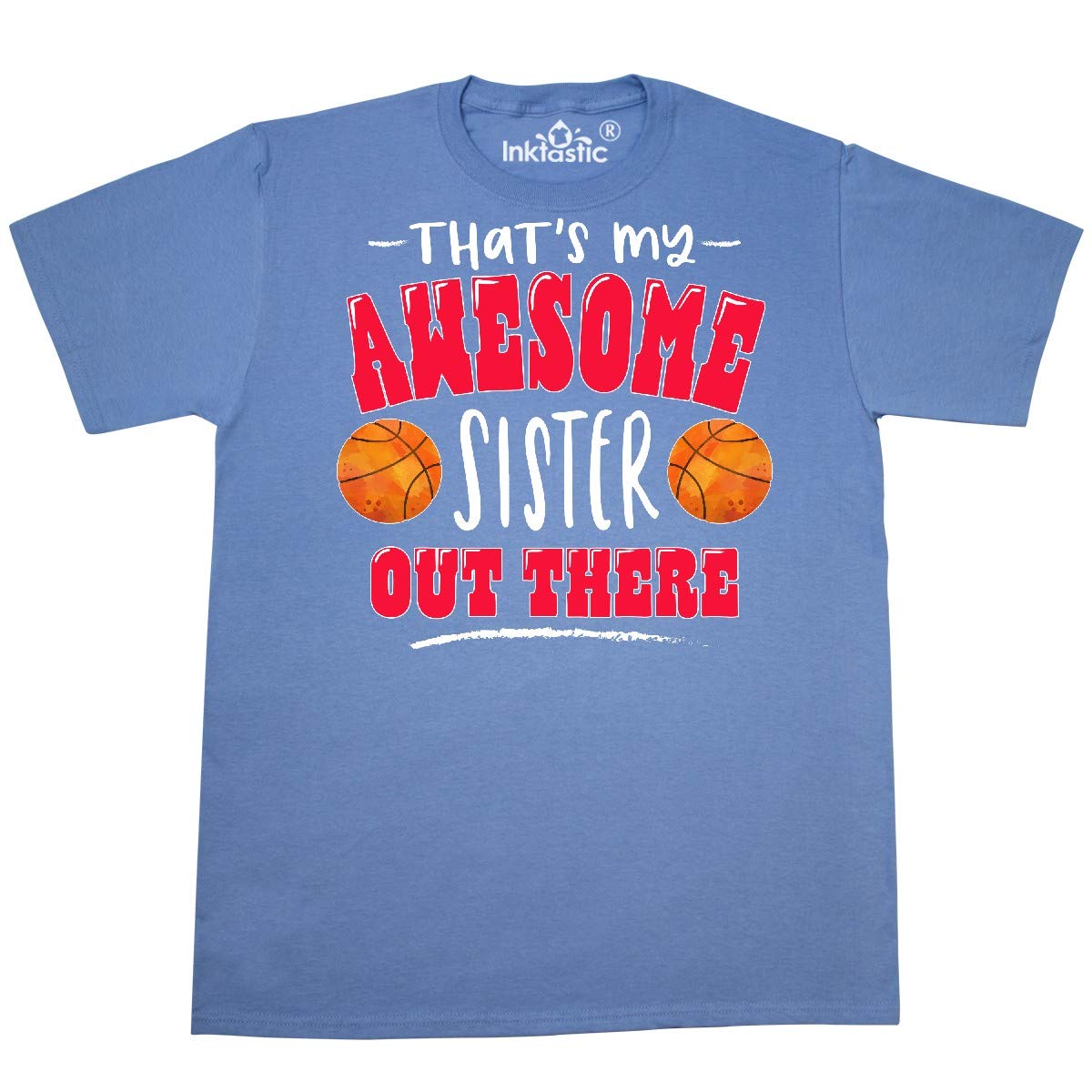 Inktastic 'That's My Awesome Sister' Basketball Design T-Shirt - Perfect for Sibling Support & Game Day Outfits