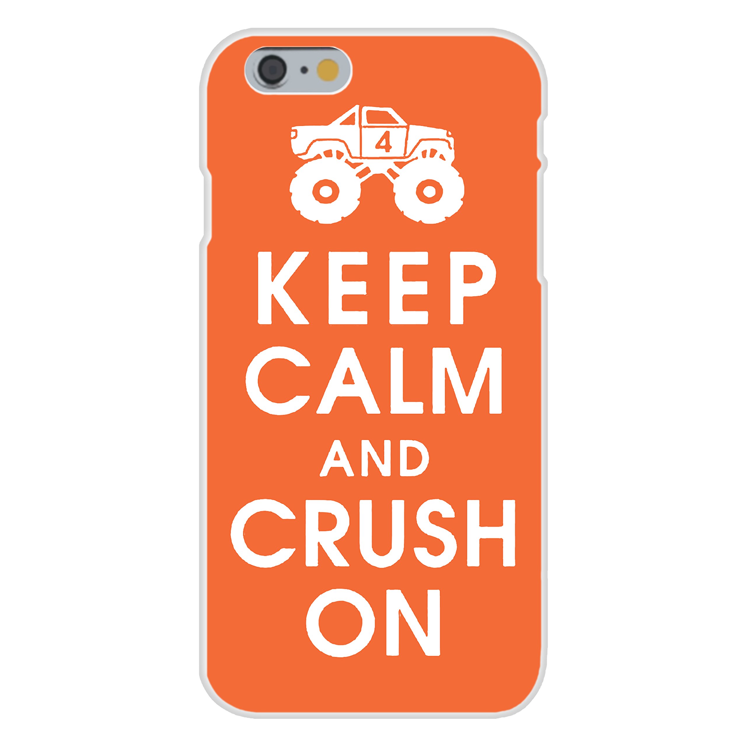 Apple iPhone 6 Custom White Plastic Snap-On Case - Keep Calm and Crush On with Monster Truck Design | Durable Protective Cover for Everyday Use & Outdoor Activities