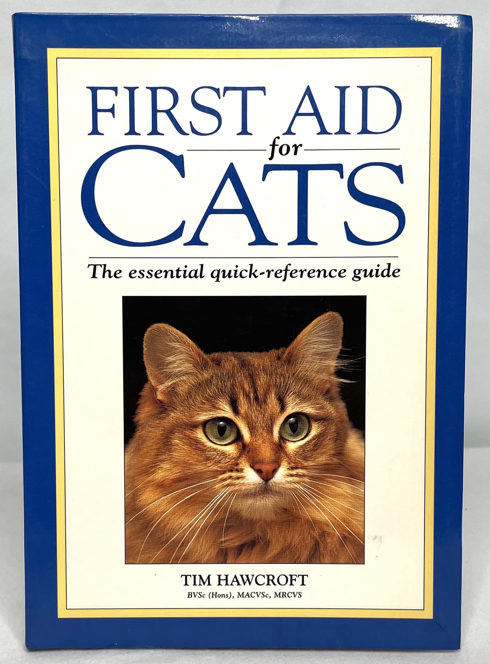 First Aid for Cats: Essential Quick-Reference Guide for Pet Emergencies | Cat Care & Safety Tips for Home, Travel & Outdoor Adventures